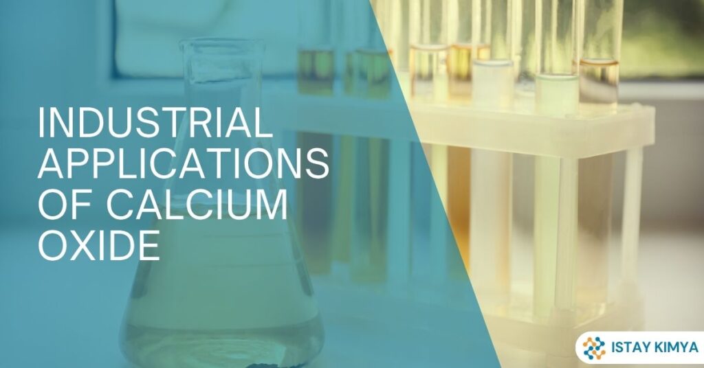 Industrial Applications of Calcium Oxide