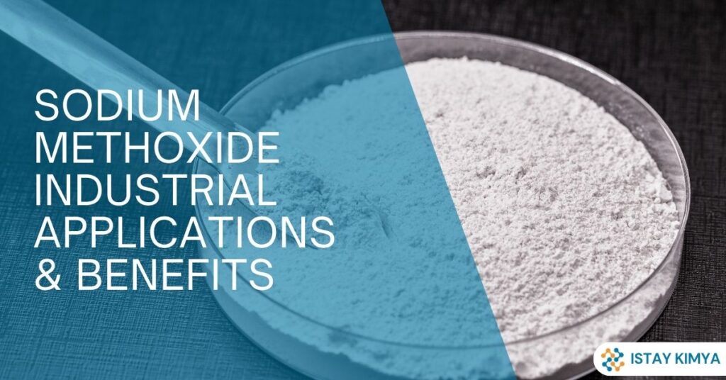 Sodium Methoxide: Industrial Applications & Benefits