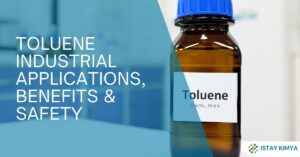 Toluene: Industrial Applications, Benefits & Safety