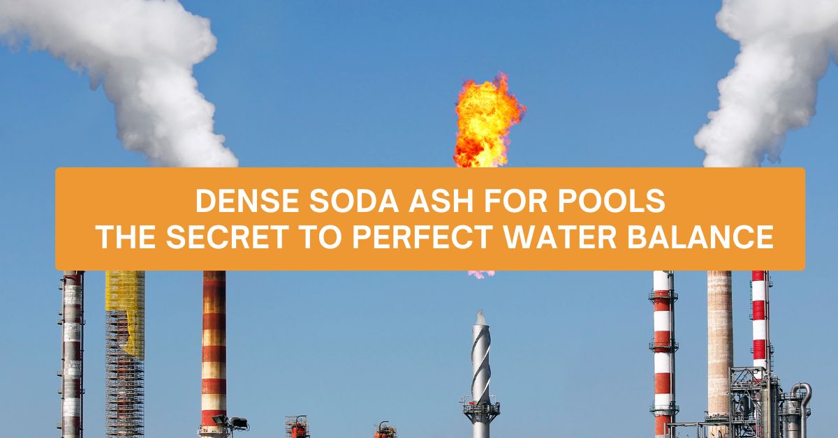 Dense Soda Ash for Pools – The Secret to Perfect Water Balance