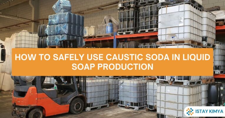 How to Safely Use Caustic Soda in Liquid Soap Production