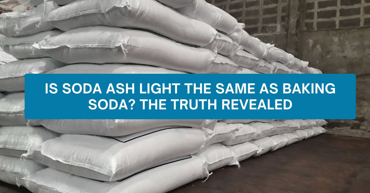 Is Soda Ash Light the Same as Baking Soda? The Truth Revealed