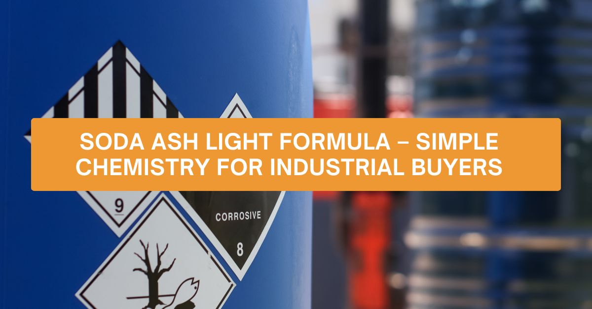 Soda Ash Light Formula – Simple Chemistry for Industrial Buyers