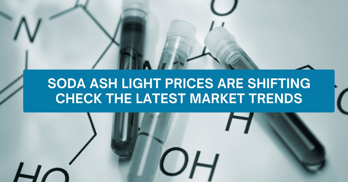 Soda Ash Light Prices Are Shifting – Check the Latest Market Trends