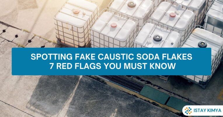 Spotting Fake Caustic Soda Flakes – 7 Red Flags You Must Know