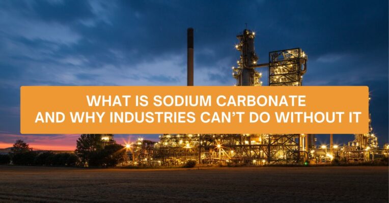 What Is Sodium Carbonate and Why Industries Can’t Do Without It